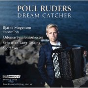 Odense Symphonieorkester, Scott Yoo, Bjarke Mogensen - Poul Ruders: Dream Catcher (2021)