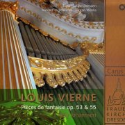 Kay Johannsen - Louis Vierne: Pieces de fantasie op.53 & 55 (2008) [SACD]