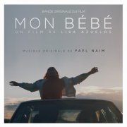 Yael Naim - Mon Bébé (Original Motion Picture Soundtrack) (2019) [Hi-Res]