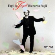 Riccardo Fogli - Fogli Su Fogli (1995) CD-Rip