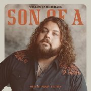 Dillon Carmichael - Son Of A (Deluxe Edition) (2022) Hi Res