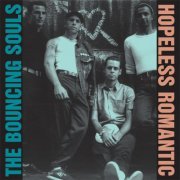 The Bouncing Souls - Hopeless Romantic (1999)