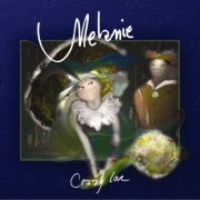 Melanie - Crazy Love (2002)