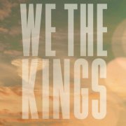 Toby Knowles - We the Kings (Original Motion Picture Soundtrack) (2019)