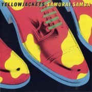 Yellowjackets - Samurai Samba (1985) FLAC