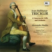 Alexander Rudin, Musica Viva Chamber Orchestra - Tricklir: 4 Concertos for Cello & Orchestra (2005)