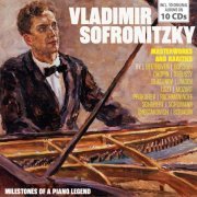 Vladimir Sofronitzky - Masterworks and Rarities (10 CD Box Set) (2020)