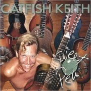 Catfish Keith - Sweet Pea (2005)
