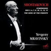 Evgueni Mravinski - Shostakovich: Symphonies, The Song of the Forests [6CD] (2004)
