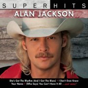 Alan Jackson - Super Hits (1999)