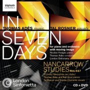 Nicolas Hodges, Thomas Adès, Rolf Hind, London Sinfonietta - Thomas Adès: In Seven Days (2011) CD-Rip