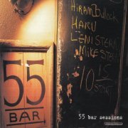 Hiram Bullock, Leni Stern, Mike Stern - 55 Bar Sessions (1998)