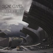 Stone Giants - Metropole Remixes, Vol. 1 (2024)