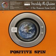 Freddy McQuinn & the Humans from Earth - Positive Spin (2012)