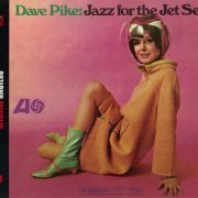 Dave Pike - Jazz For The Jet Set (1965) [2001 Atlantic Masters Series] CD-Rip