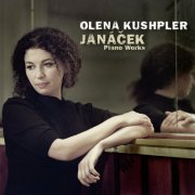 Olena Kushpler - Janáček: Piano Works (2021) [Hi-Res]