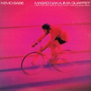 Masao Nakajima Quartet - Kemo-Sabe (2022) [Hi-Res]