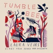 Laura Veirs - Tumble Bee (2011)