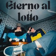 MOLTObELLO - ETERNO AL LOTTO (2024)