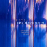 Russ Johnson Quartet - Reveal (2023) [Hi-Res]
