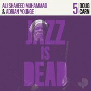Ali Shaheed Muhammad, Adrian Younge - Jazz Is Dead 005 - Doug Carn (2020) [Hi-Res]