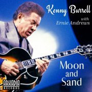Kenny Burrell, Ernie Andrews - Moon and Sand (Live) (2023)