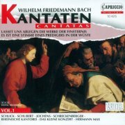 Rheinische Kantorei, Das Kleine Konzert, Hermann Max - W.F. Bach: Cantatas, Vol. 1 (1993)