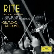 Simón Bolívar Youth Orchestra of Venezuela, Gustavo Dudamel - "Rite" - Stravinsky: Le Sacre du printemps - Revueltas: La noche de los mayas (2010)