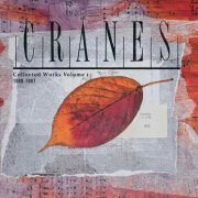 Cranes - Collected Works Vol 1: 1989-1997 (2024) {6CD Box Set}