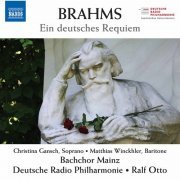 Ralf Otto, Deutsche Radio Philharmonie Saarbrücken Kaiserslautern, Bachchor Mainz - Brahms: Ein deutsches Requiem, Op. 45 (2020) [Hi-Res]
