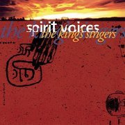 The King's Singers - Spirit Voices (1997)