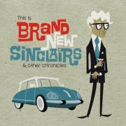 Brand New Sinclairs - Brand New Sinclairs & Other Chronicles (2015)