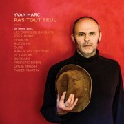 Yvan Marc - Pas tout seul (2021) [Hi-Res]