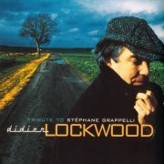 Didier Lockwood - Tribute To Stephane Grappelli (1999) FLAC