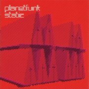 Planet Funk - Static (2006) CD-Rip