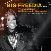 Big Freedia & the Louisiana Philharmonic Orchestra - Live at The Orpheum Theater (Live) (2024) Hi Res
