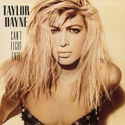 Taylor Dayne - Can't Fight Fate (Expanded Edition) (2014)