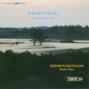 Heidrun Holtmann - Piano Recital: Holtmann, Heidrun - Schumann, R. / Liszt, F. / Chopin, F. / Scriabin, A. / Debussy, C. / Ravel, M. / Szymanowski, K. (Night Pieces) (2008)