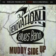 Renovation Blues Band - Muddy Side Up (2012)