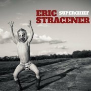Eric Stracener - Superchief (2024)
