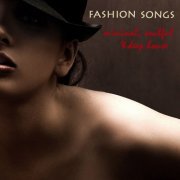 Fashion Show Music Club - Fashion Songs - Minimal, Soulful & Deep House (2014)