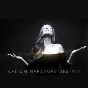 Caitlin Naramore - Destiny (2023) Hi Res