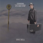 Eric Bell - Standing At A Bus Stop (2017) [Hi-Res]