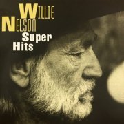 Willie Nelson - Super Hits (1994)