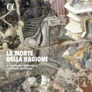 Il Giardino Armonico & Giovanni Antonini - La Morte della Ragione (2019) CD-Rip