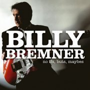 Billy Bremner - No Ifs, Buts, Maybes (2004)