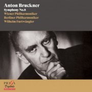 Wiener Philharmoniker, Berliner Philharmoniker, Wilhelm Furtwängler - Anton Bruckner: Symphony No. 8 (2022) [Hi-Res]