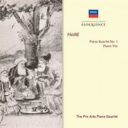 Pro Arte Piano Quartet - Fauré: Piano Quartet No.1; Piano Trio (2012)