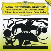 Chicago Symphony Orchestra, Pierre Boulez - Bartok: Dance Suite, Deux Images, Hungarian Sketches, Divertimento (1995) CD-Rip