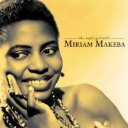 Miriam Makeba - The Unforgettable Miriam Makeba (Remastered 2024) (2024) [Hi-Res]